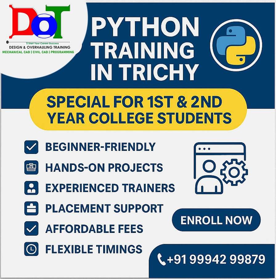 Python Training in Trichy | Best Python Course in Trichy | Python Classes for College Students | Python Coaching in Trichy | Python for Beginners in Trichy | Python Training near Chathiram Bus Stand | Python Course with Projects in Trichy