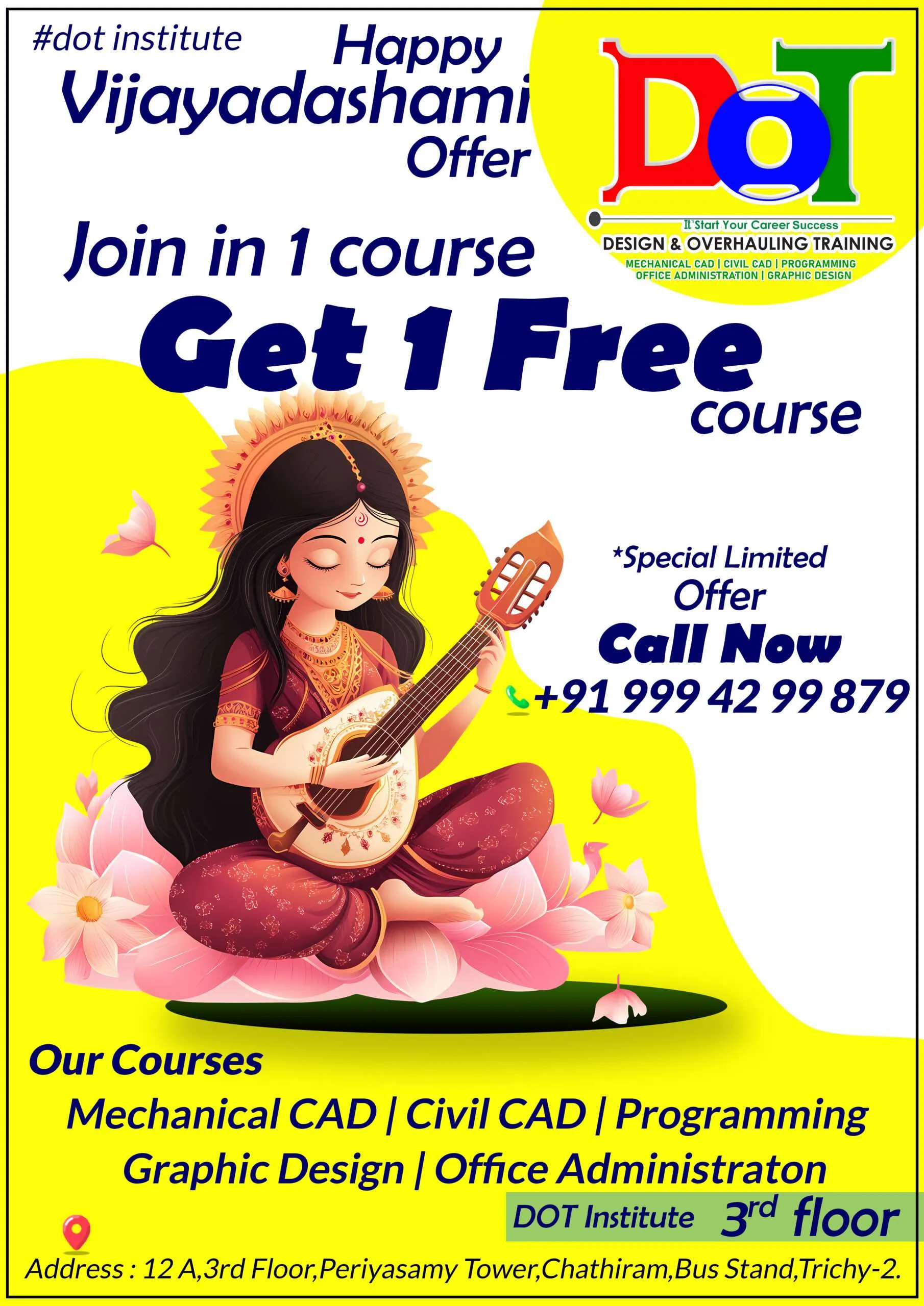 This Vijayadashami (Dussehra 2025), embrace the spirit of new beginnings with DOT Institute, Trichy’s exclusive Photoshop & design training offer. In Tamil tradition, Vijayadashami is celebrated as Vidyarambham — the auspicious day to begin learning. Isha Foundation +2 tamilguardian.com +2 At DOT Institute, we believe in turning auspicious moments into life-changing opportunities. That’s why this October 2nd, we are launching our Photoshop, Graphic Design & Multimedia batch with special discounts, free demo classes, and flexible timings only for Vijayadashami enrollees. Why learn Photoshop with us? Practical, project-based training by industry experts 100% hands-on sessions with real sample assignments Ideal for students in Chathiram Bus Stand, Thillainagar, Woraiyur, Srirangam, and Central Trichy Post-course support, certificate & portfolio development Register today — limited seats only for Vijayadashami batch! Call: +91 99942 99879 | Visit: 12A, 3rd Floor, Periyasamy Tower, Chathiram Bus Stand, Trichy